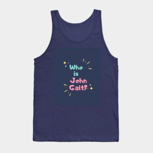 Who is John Galt? Tank Top